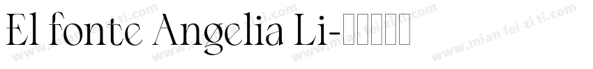 El fonte Angelia Li字体转换